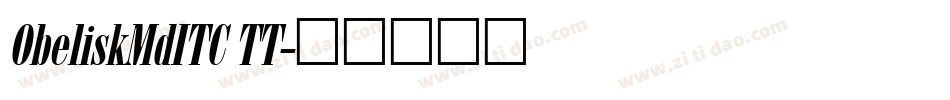 ObeliskMdITC TT字体转换